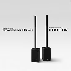 yl6809永利发布STAGEPAS 1K mkII和DXL1K，新产品将进一步丰富便携式扩声解决方案产品线